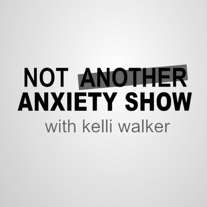nenhum outro podcast de programa de ansiedade com kelli walker